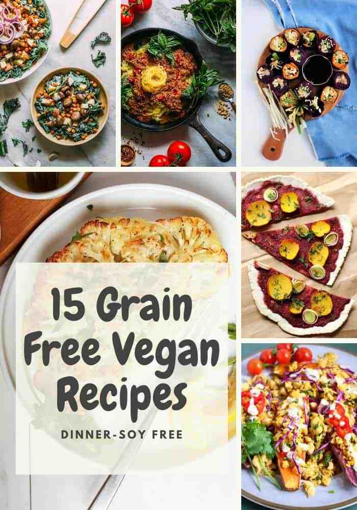 15 Grain-Free Vegan Recipes for Dinner