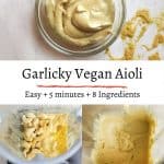 vegan aioli pinterest pin with step by step process shots