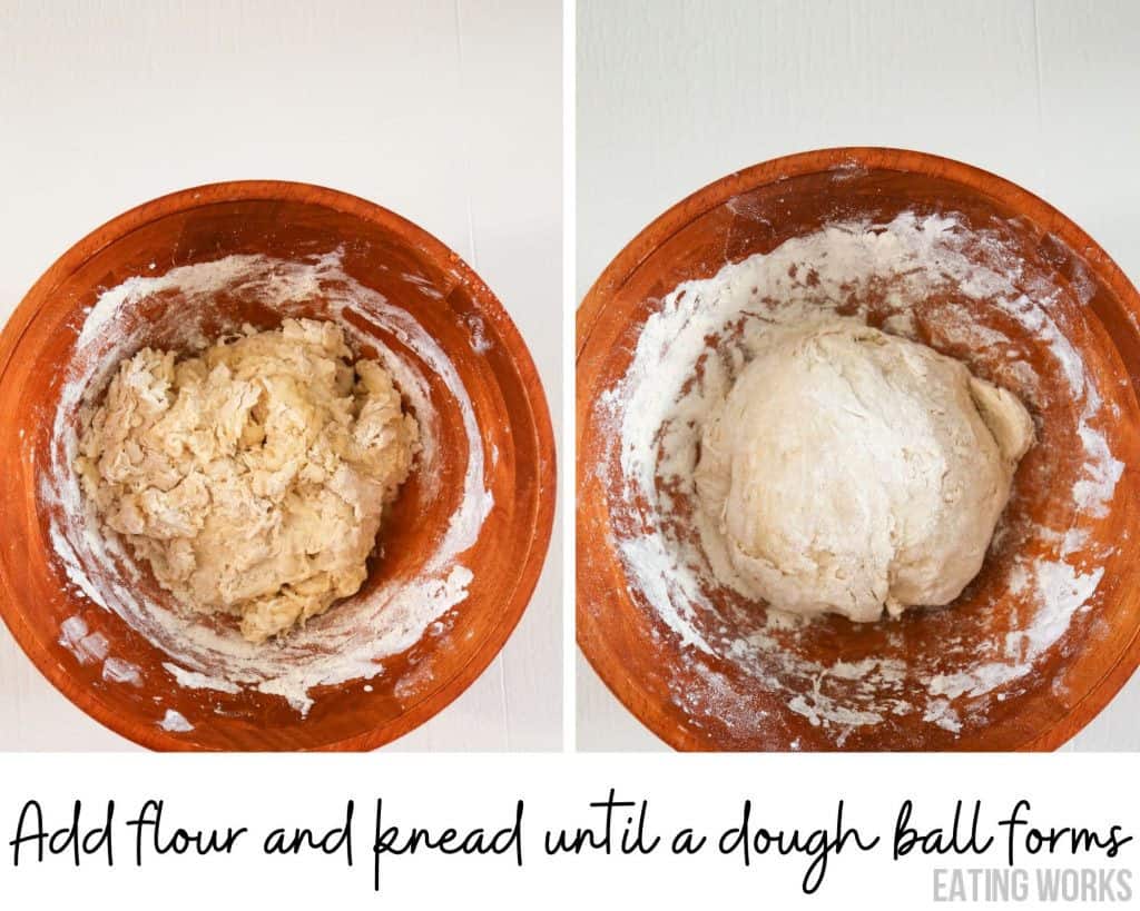 keep adding more flour and knead until a dough ball forms