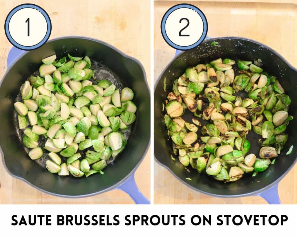 process shots on how to cook Brussels sprouts on the stove for sautéed Brussels sprouts