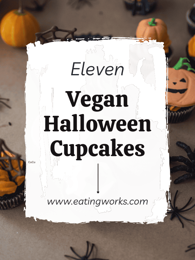 Vegan And Plant Based Halloween Cupcakes Recipe List