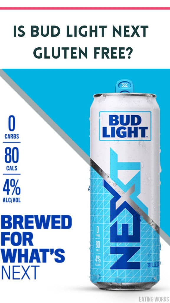 photo of bud light next with text is bud light next gluten free