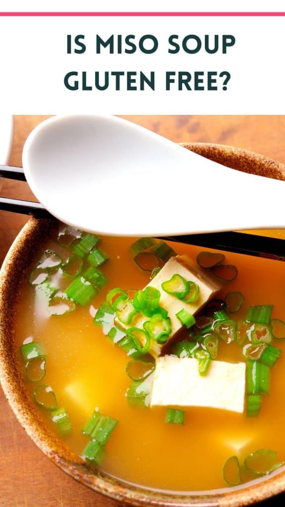 photo of miso soup with text that says is miso soup gluten free