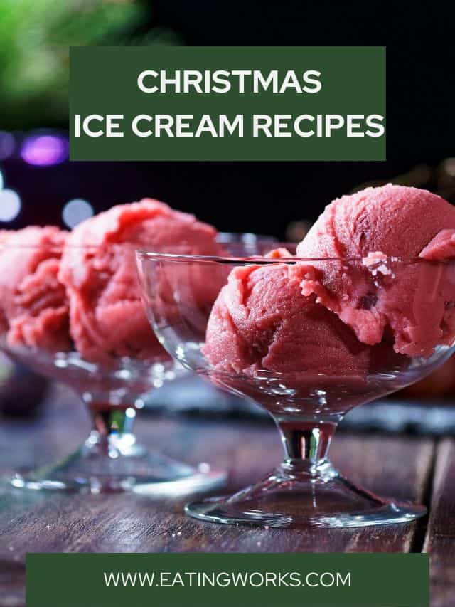 24 Of The Best Homemade Christmas Ice Cream Recipes
