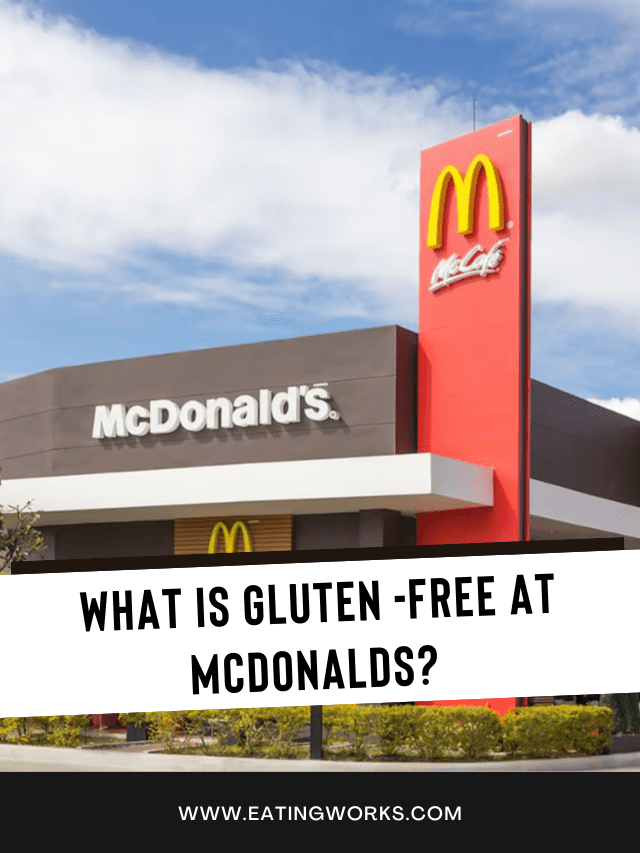 gluten free McDonalds menu guide 2022