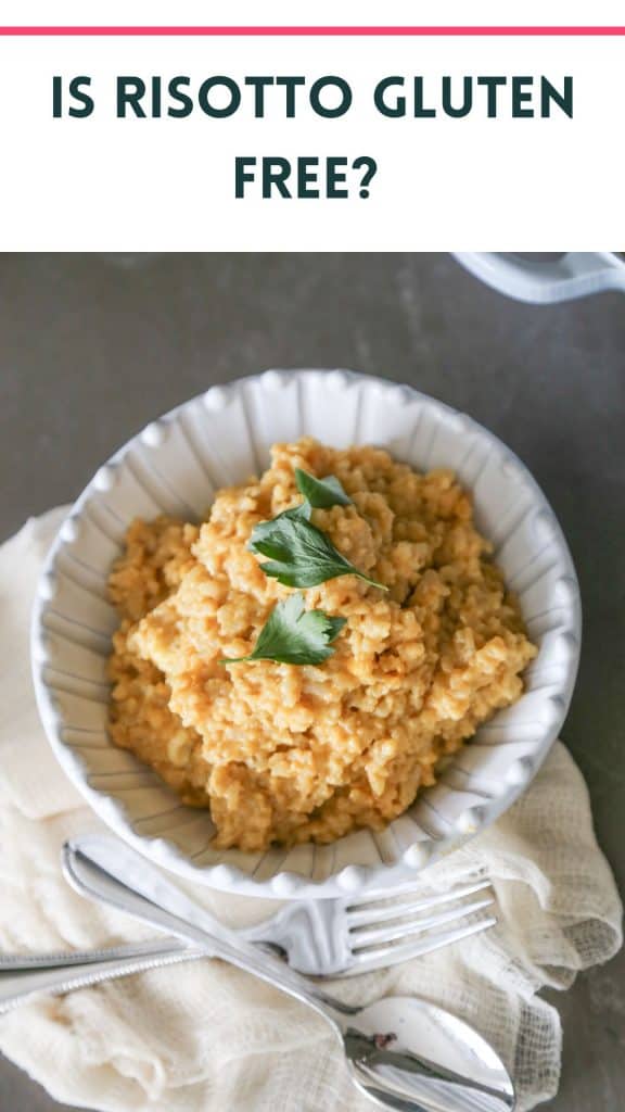 photo of gluten free risotto with text is risotto gluten free