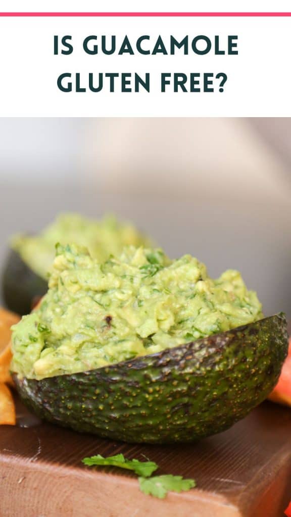 photo of guacamole with text that says is guacamole gluten free?