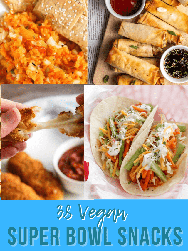 38 Tasty Vegan Super Bowl Snacks