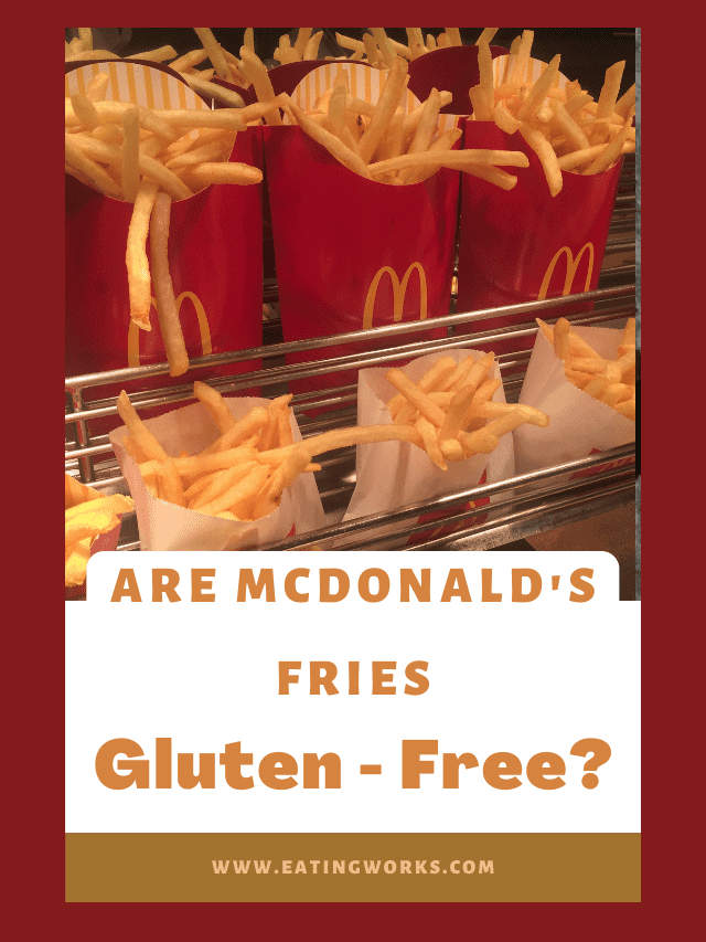 Photo of McDonald’s fries with text that says are McDonald’s fries gluten-free?