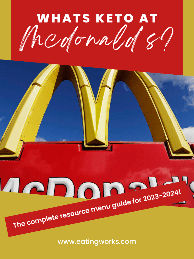 What Is Keto At McDonald’s? (Keto Menu Guide)