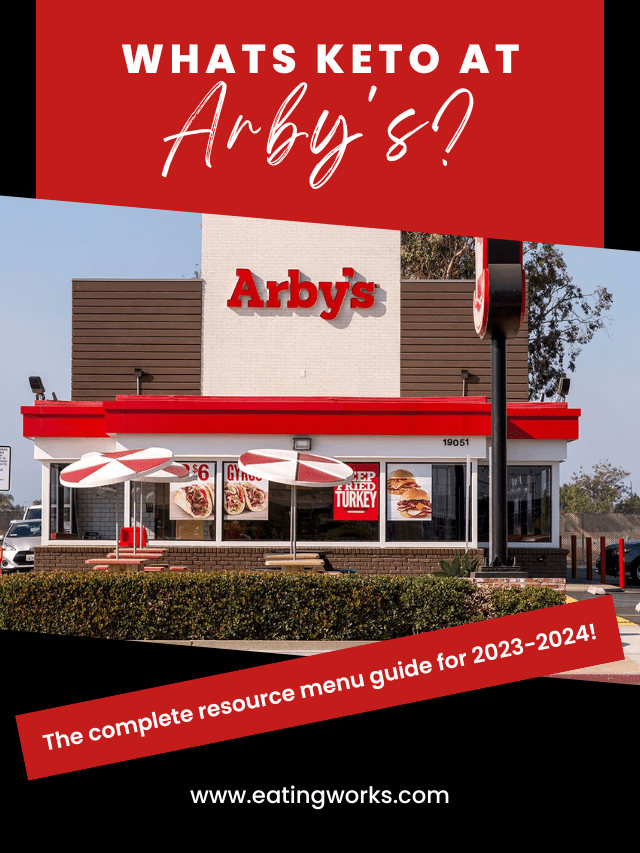 What Is Keto At Arby’s? (Keto Menu Guide)