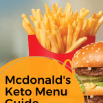 keto McDonalds, What Is Keto At McDonald&#8217;s? (Keto Menu Guide)