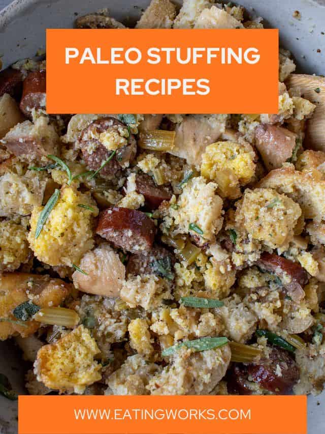 13 Best Paleo Stuffing Recipes For Thanksgiving