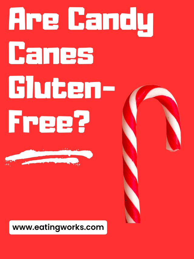 Are Candy Canes Gluten Free?