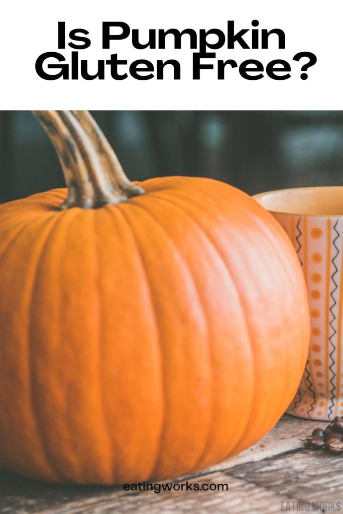 photo of pumpkin with text is pumpkin gluten free