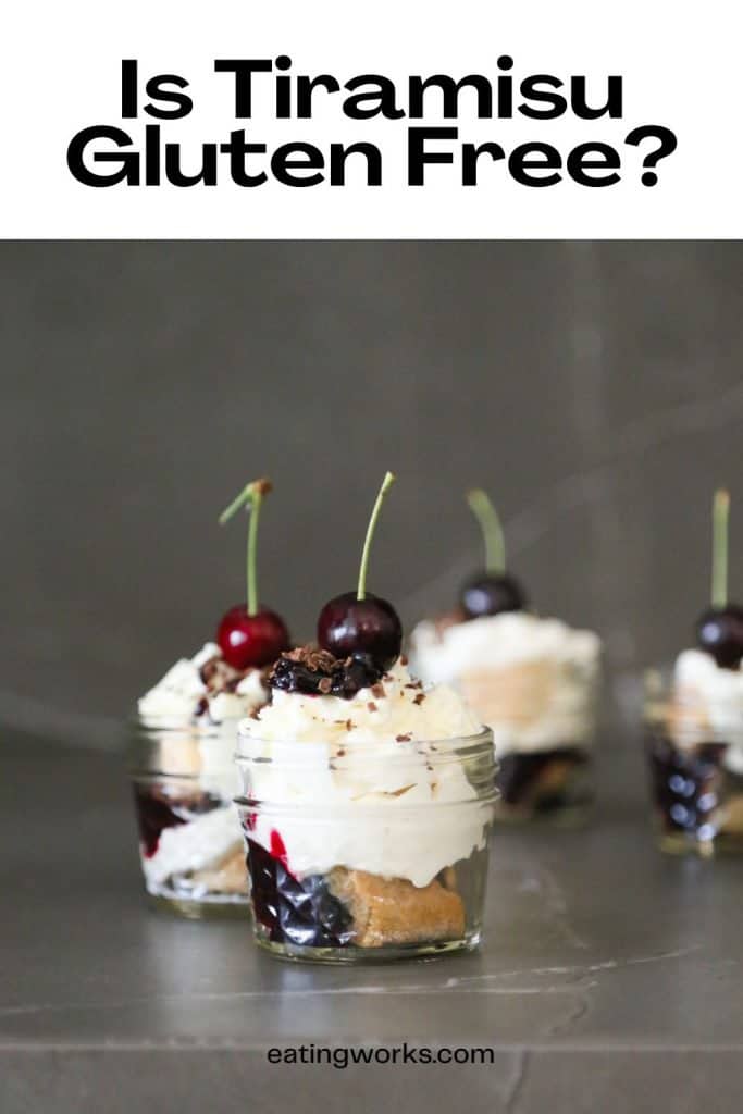 photo of tiramisu with a cherry on top with text that's says is tiramisu gluten free?