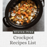 gluten free crockpot recipes, 43 Of The Best Gluten Free Crockpot Recipes For Fall 2023