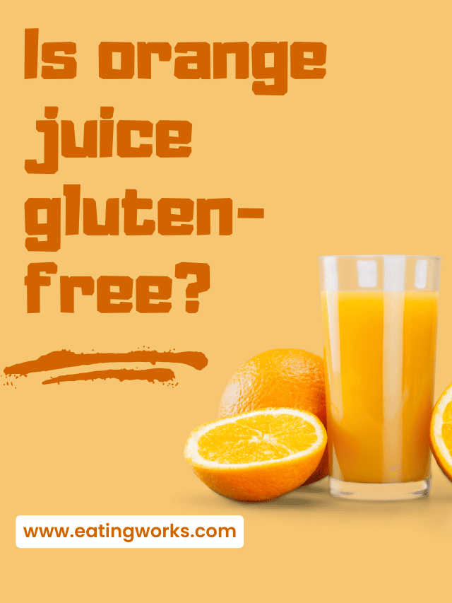 Is Orange Juice Gluten Free? (What You NEED To Know!)
