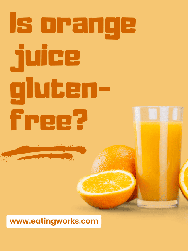 is orange juice gluten free, Is Orange Juice Gluten Free? (What You NEED To Know!)